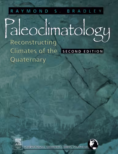 خرید و دانلود نسخه کامل کتاب Paleoclimatology: Reconstructing Climates of the Quaternary