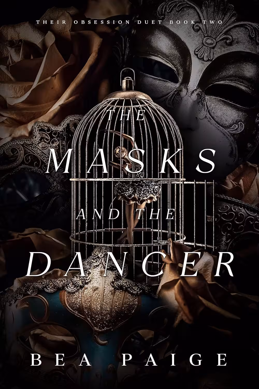 The Masks and The Dancer (Their Obsession Duet Book 2)