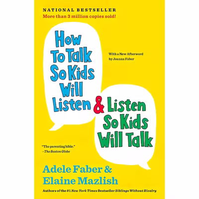 کتاب How to Talk So Kids Will Listen &amp; Listen So Kids Will Talk اثر Adele Faber and Elaine Mazlish انتشارات Scribner