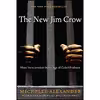 کتاب The New Jim Crow اثر Michelle Alexander and Cornel West انتشارات The New Press