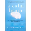 کتاب A Calm Brain اثر Gayatri Devi انتشارات Plume