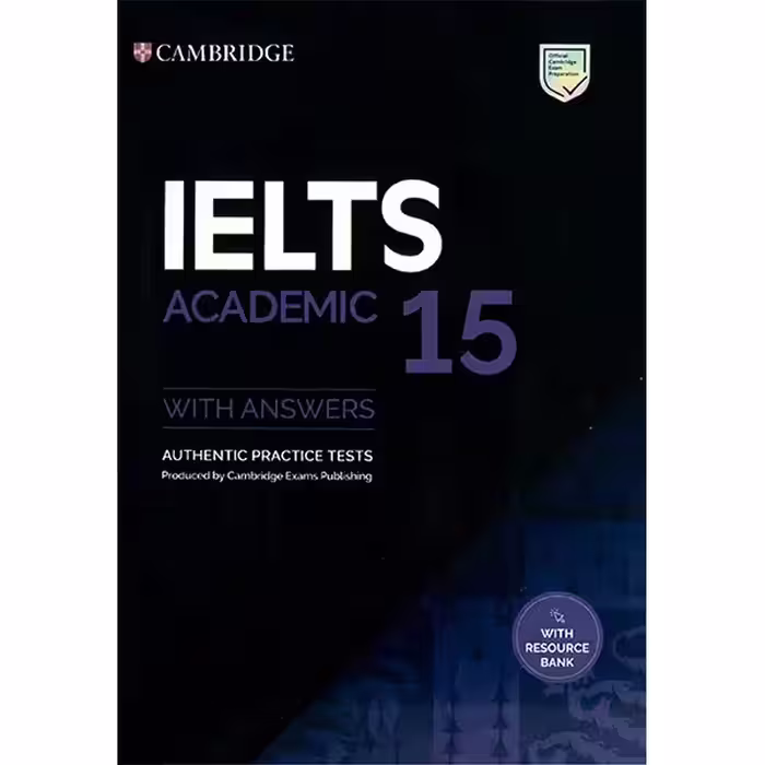 کتاب Cambridge Ielts 15 academic اثر جمعی از نویسندگان انتشارات دانشگاه کمبریج