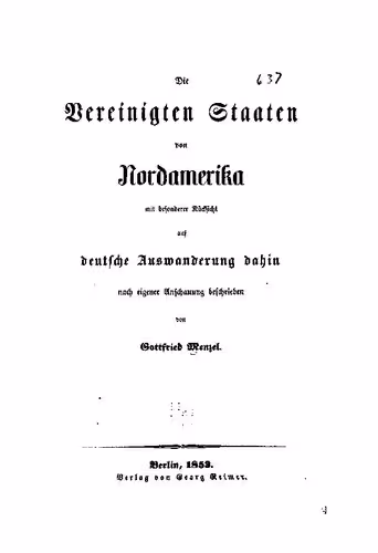 خرید و دانلود نسخه کامل کتاب Die Vereinigten Staaten von Nordamerika mit besonderer Rücksicht auf deutsche Auswanderung dahin nach eigener Anschauung beschrieben