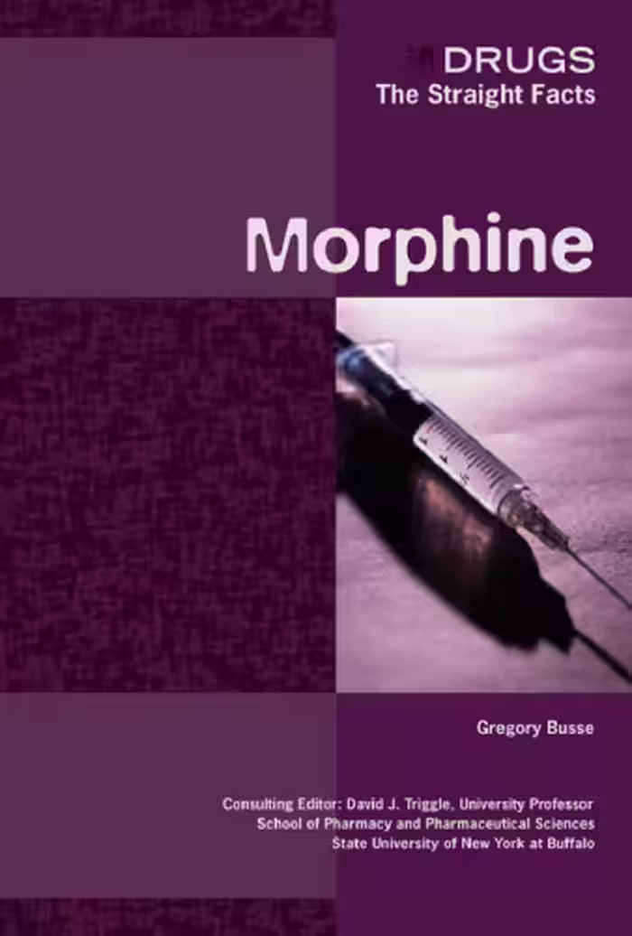 خرید و دانلود نسخه کامل کتاب Morphine (Drugs: the Straight Facts)