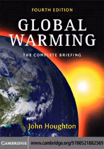 خرید و دانلود نسخه کامل کتاب Global Warming: The Complete Briefing