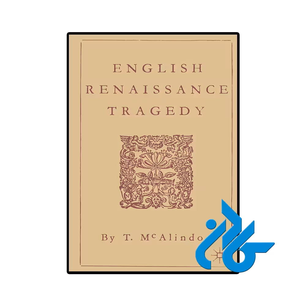 کتاب English Renaissance Tragedy