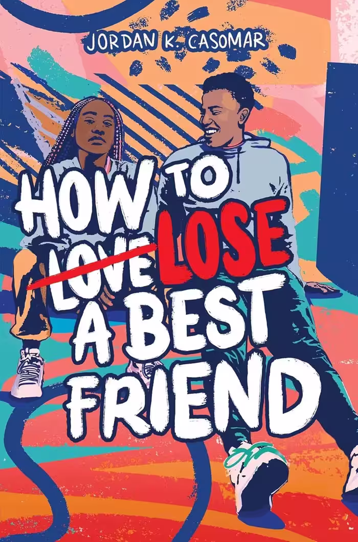 چگونه بهترین دوست را از دست دهیم | رمان انگلیسی How to Lose a Best Friend