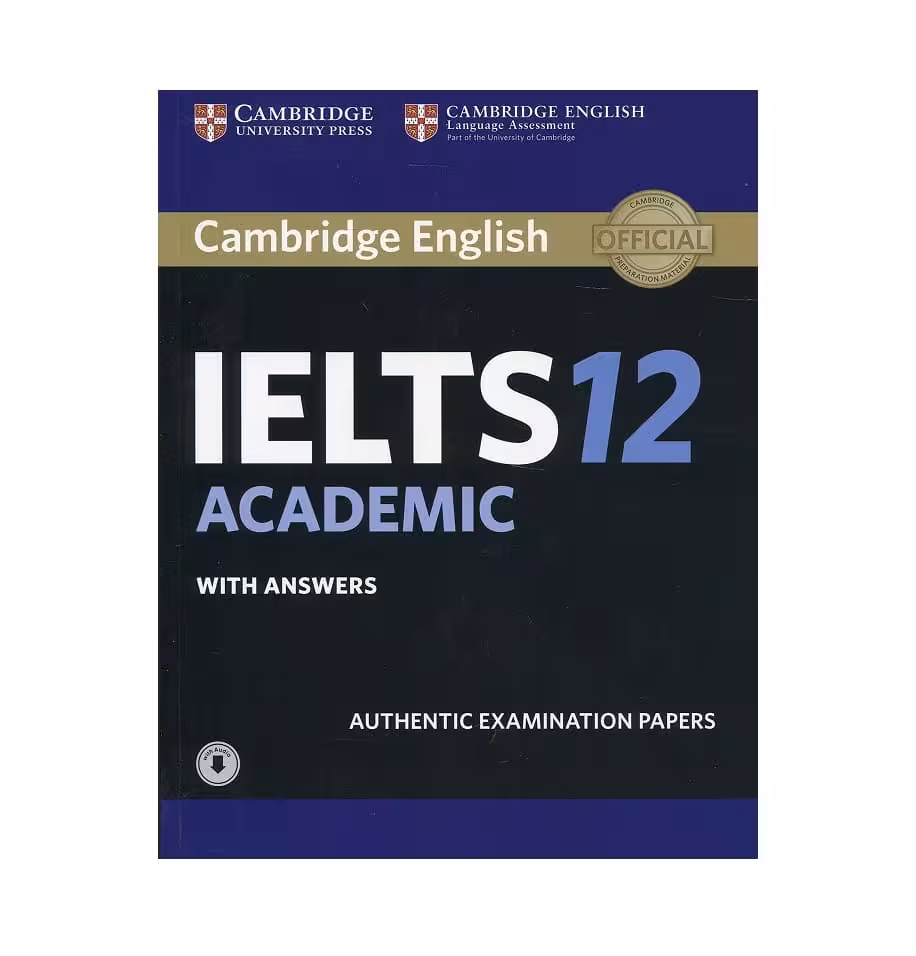 IELTS Cambridge 12 Academic آیلتس کمبریج دوازده آکادمیک