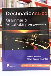 Destination C1 and C2 Grammar and Vocabulary