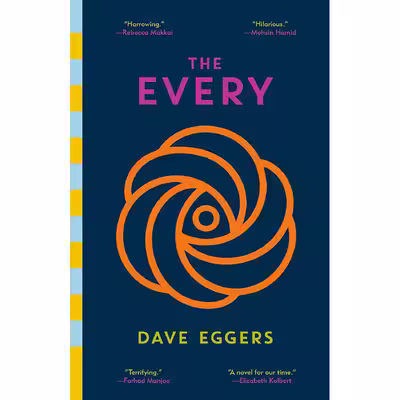 کتاب The Every: A novel اثر Dave Eggers انتشارات Vintage