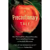 کتاب A Precautionary Tale اثر Philip Ackerman-Leist and Vandana Shiva انتشارات Chelsea Green Publishing