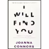 کتاب I Will Find You اثر Joanna Connors انتشارات Atlantic Monthly Press