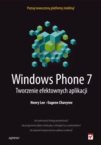 خرید و دانلود نسخه کامل کتاب Windows Phone 7. Tworzenie efektownych aplikacji