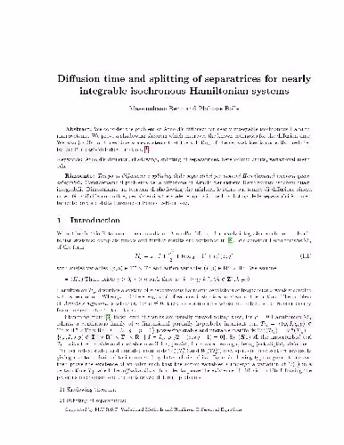 خرید و دانلود نسخه کامل کتاب Diffusion time and splitting of separatrices for nearly integrable isochronous Hamiltonian systems