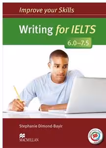 Improve Your Skills Writing for IELTS 6.0-7.5