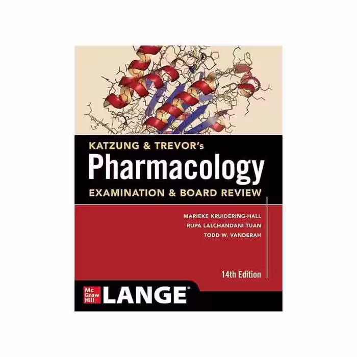 Katzung & Trevor’s Pharmacology Examination & Board Review / خلاصه و آزمونهای فارماکولوژی کاتزونگ و ترور 2024