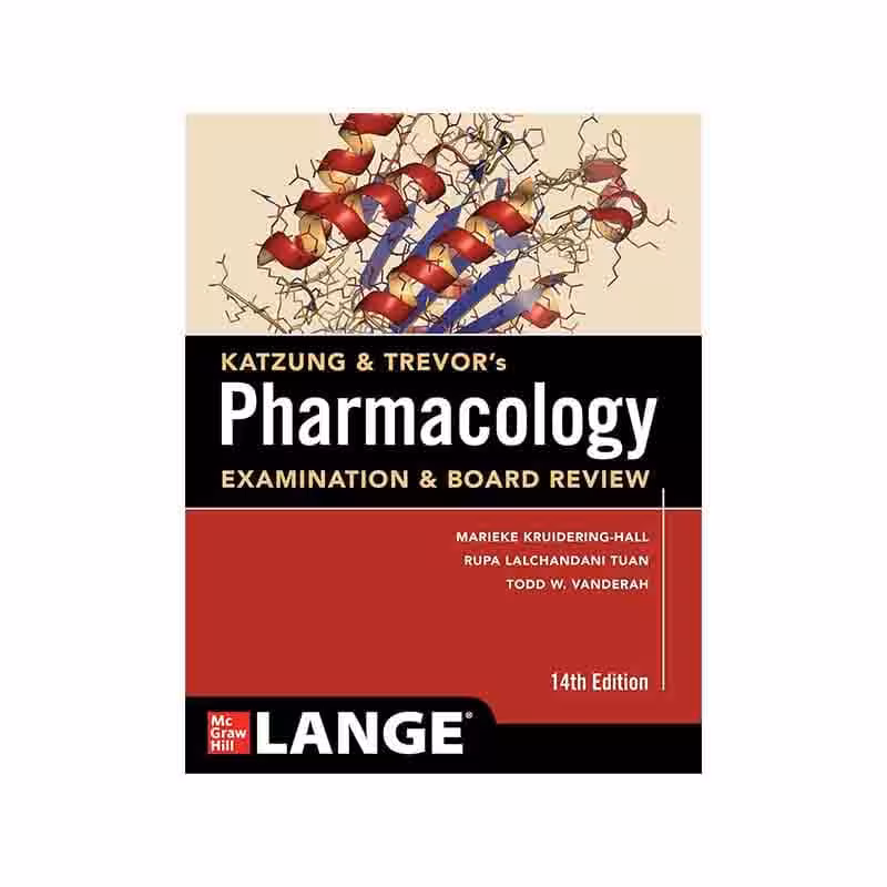 Katzung & Trevor’s Pharmacology Examination & Board Review / خلاصه و آزمونهای فارماکولوژی کاتزونگ و ترور 2024