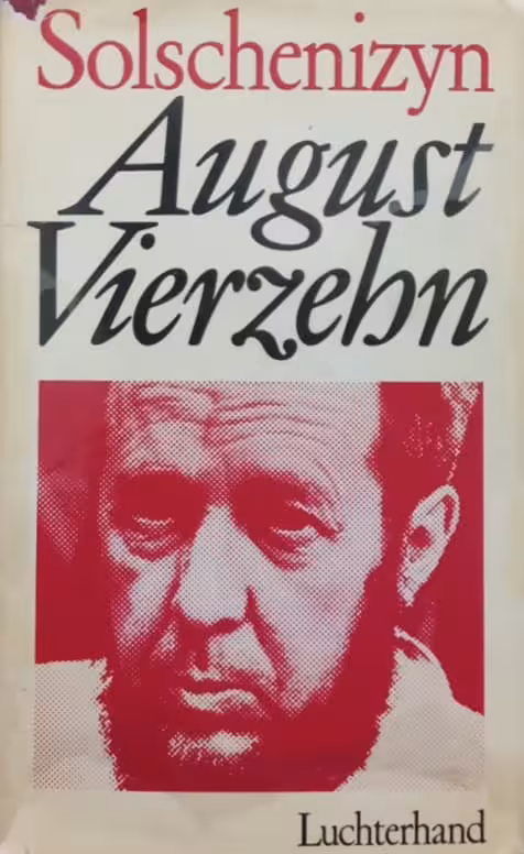 August Vierzehn | Aleksandr Solzhenitsyn