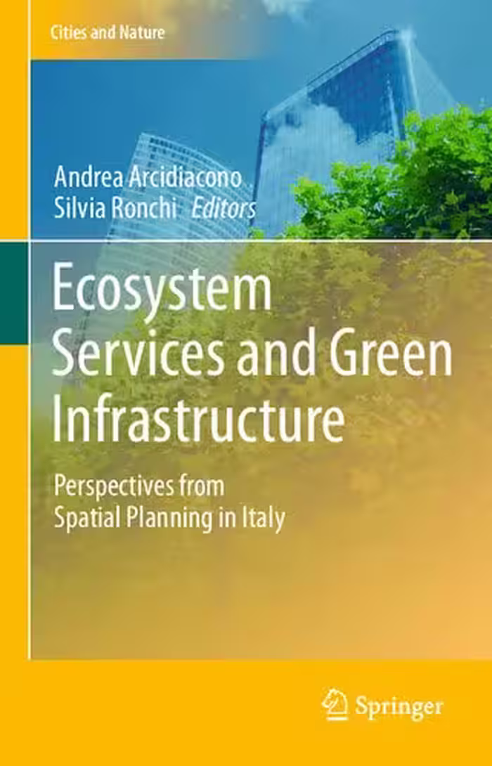 خرید و دانلود نسخه کامل کتاب Ecosystem Services and Green Infrastructure: Perspectives from Spatial Planning in Italy