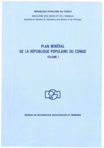 خرید و دانلود نسخه کامل کتاب Plan minéral de la République Populaire du Congo. Volume I, Volume II