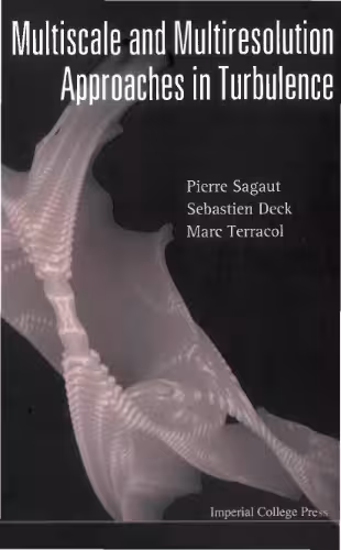 خرید و دانلود نسخه کامل کتاب Multiscale and multiresolution approaches in turbulence