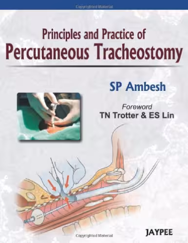 خرید و دانلود نسخه کامل کتاب Principles and Practice of Percutaneous Tracheostomy
