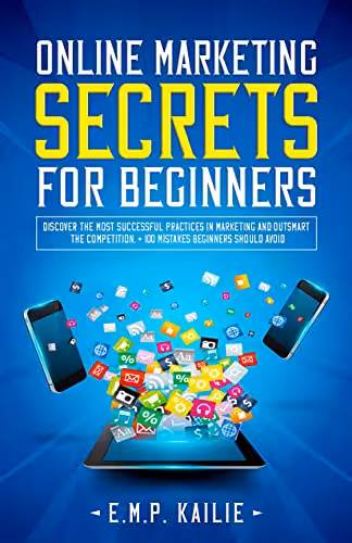 خرید و دانلود نسخه کامل کتاب Online Marketing Secrets For Beginners - Pdf