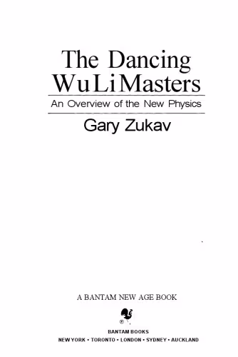خرید و دانلود نسخه کامل کتاب The Dancing Wu Li Masters: An Overview of the New Physics
