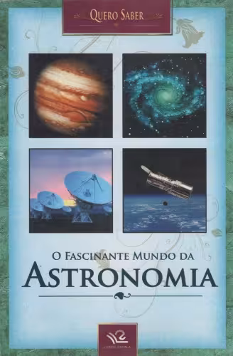 خرید و دانلود نسخه کامل کتاب O Fascinante Mundo da Astronomia
