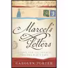 کتاب Marcels Letters اثر Carolyn Porter انتشارات Skyhorse