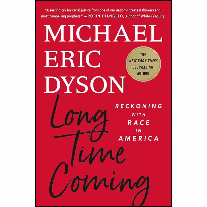 کتاب Long Time Coming اثر Michael Eric Dyson انتشارات St. Martin's Press