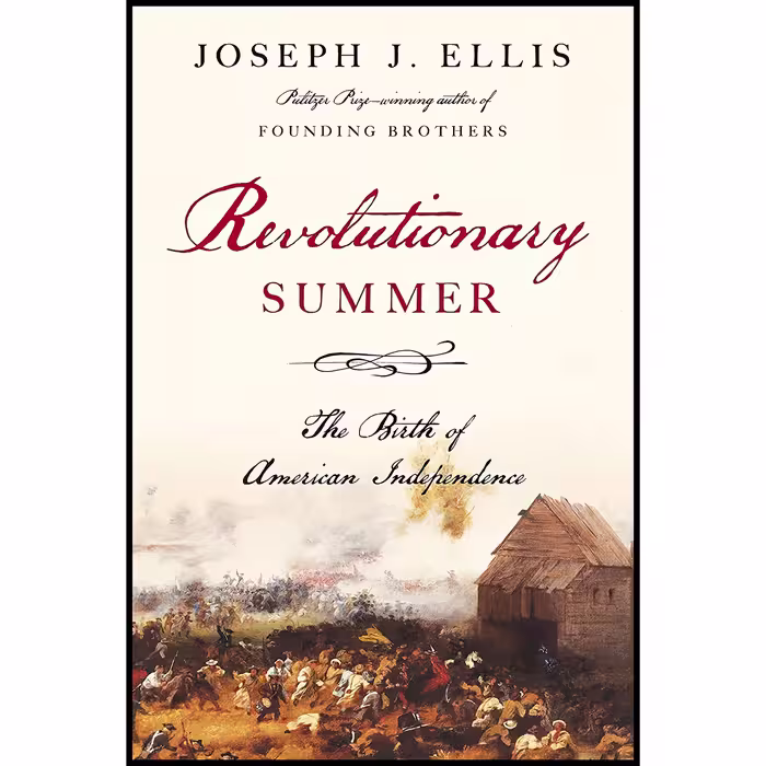 کتاب Revolutionary Summer اثر Joseph J. Ellis انتشارات Knopf