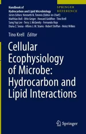 [PDF] دانلود کتاب Cellular Ecophysiology Of Microbe - Hydrocarbon And Lipid Interactions, 2018