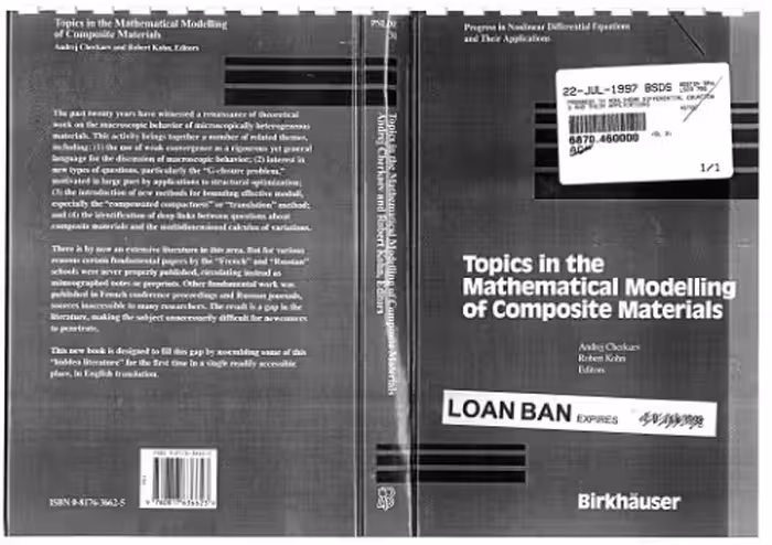 خرید و دانلود نسخه کامل کتاب Topics in Mathematic Modelling of Composite Materials (Progress in Nonlinear Differential Equations and Their Applications)