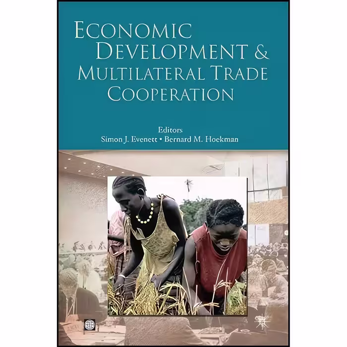 کتاب زبان اصلی Economic Development and Multilateral Trade Cooperation 