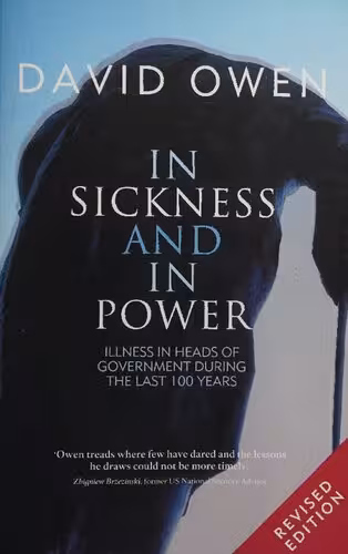 خرید و دانلود نسخه کامل کتاب In Sickness and in Power: Illnesses in Heads of Government during the Last 100 Years