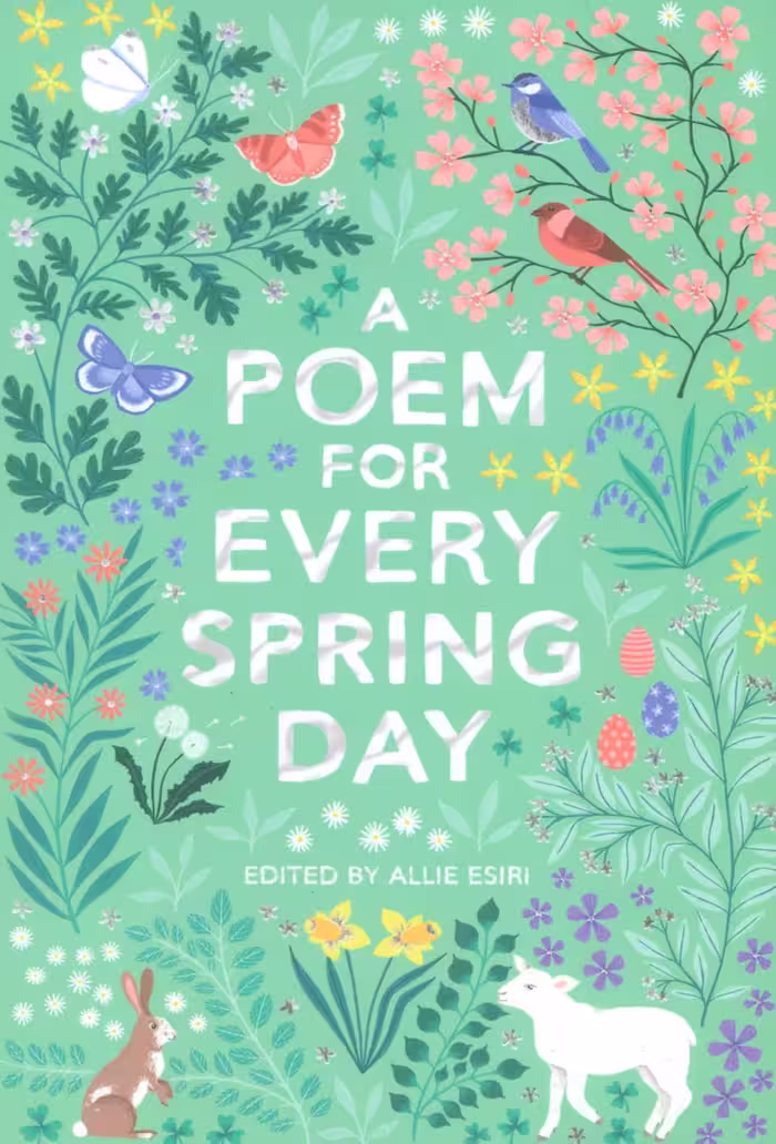 A POEM FOR EVERY SPRING DAY:شعری برای هر روز بهاری (زبان اصلی،انگلیسی) - ناشربوک | خرید آنلاین کتاب