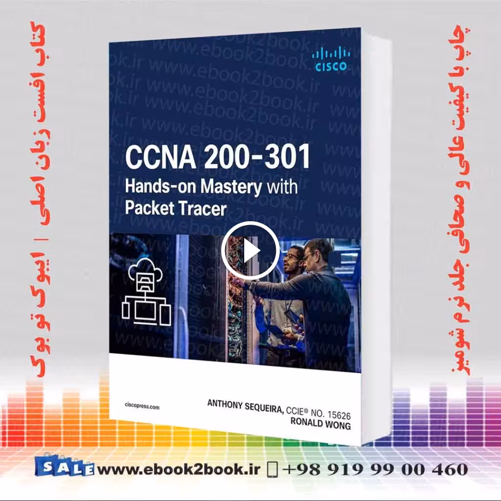 CCNA 200-301 Hands-on Mastery with Packet Tracer