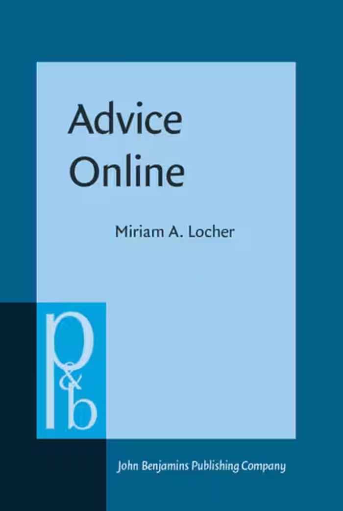 خرید و دانلود نسخه کامل کتاب Advice Online: Advice-Giving in an American Internet Health Column