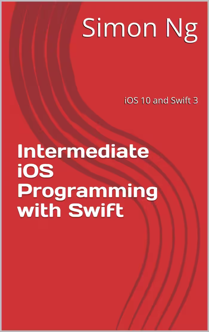 خرید و دانلود نسخه کامل کتاب Intermediate iOS Programming with Swift: iOS 10 and Swift 3