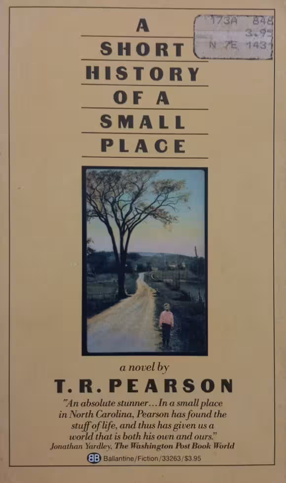 A Short History of a Small Place | T R Pearson