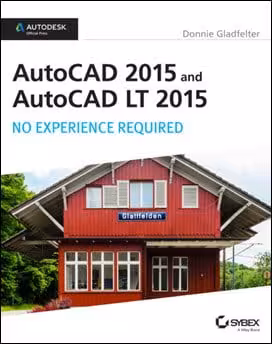 󾕇 Gladfelter D., AutoCAD 2015 and AutoCAD LT 2015 - No Experience Required, 2014 - دانلود کتاب های دانشگاهی