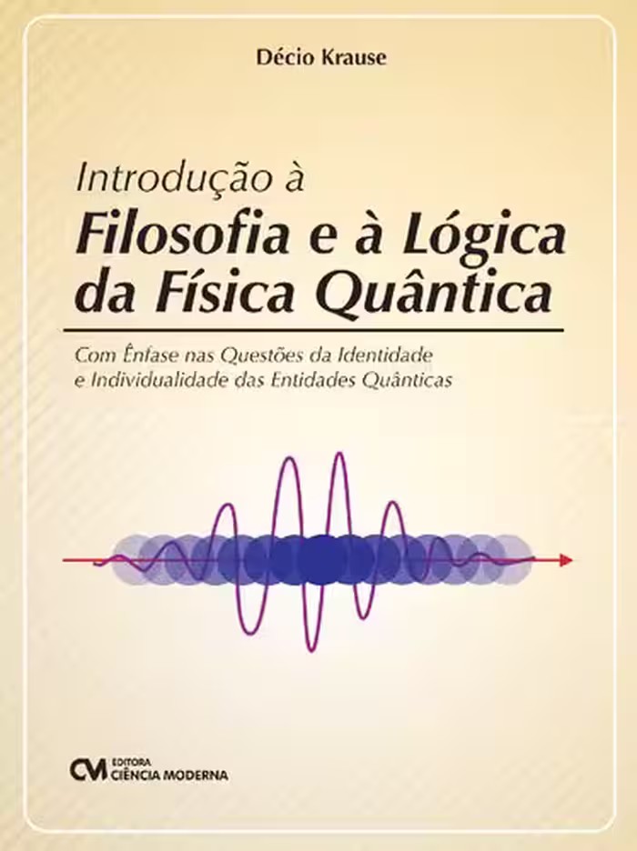 خرید و دانلود نسخه کامل کتاب Introdução à Filosofia e à Lógica da Física Quântica