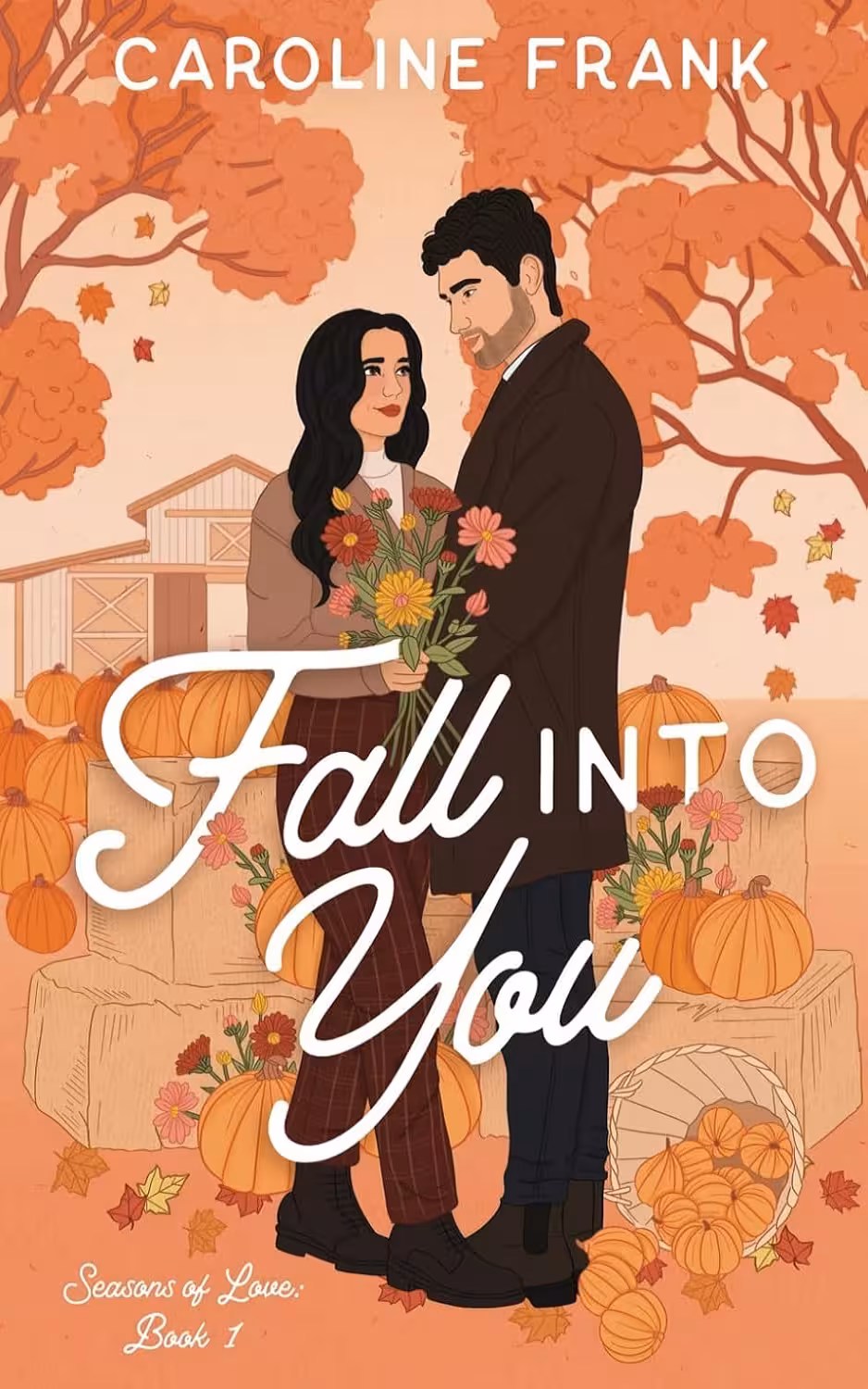 Fall Into You (Seasons of Love Book 1)