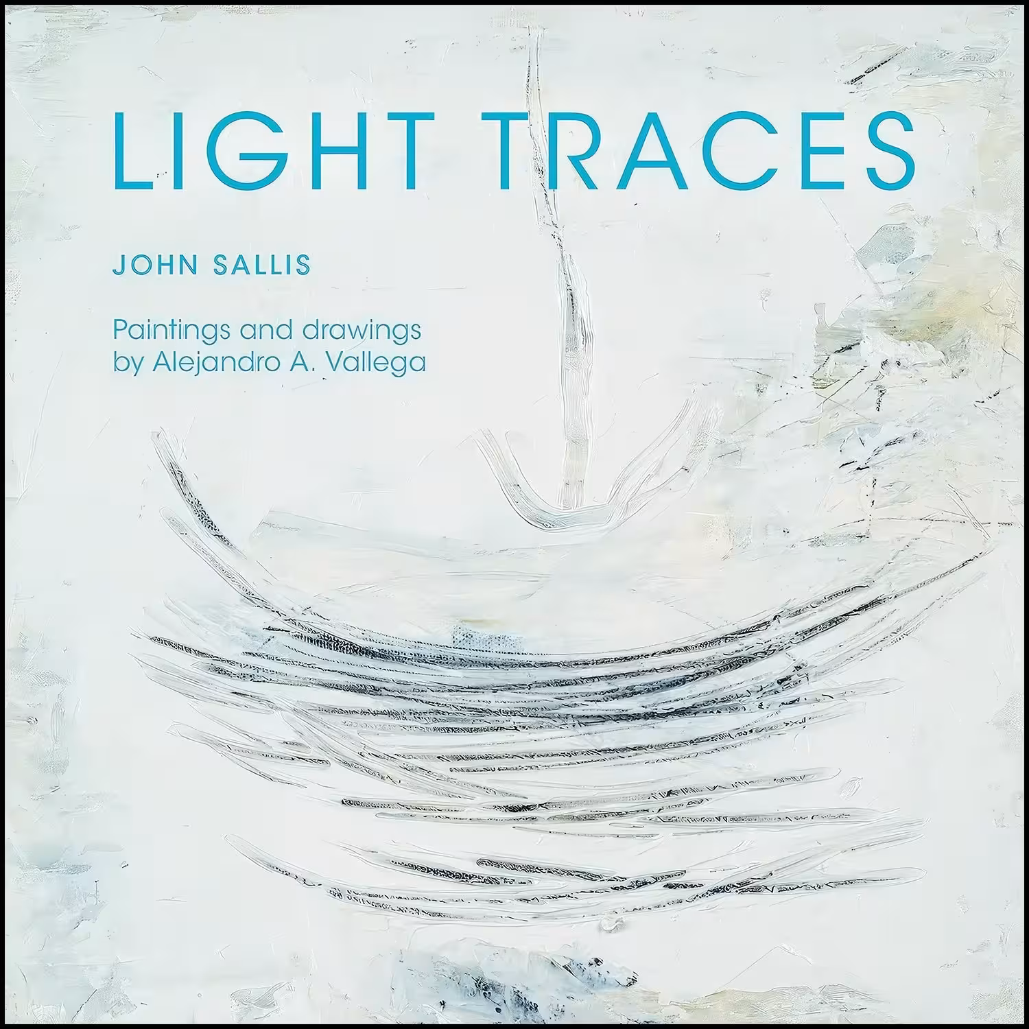 کتاب زبان اصلی Light Traces اثر John Sallis and Alejandro Arturo Vallega