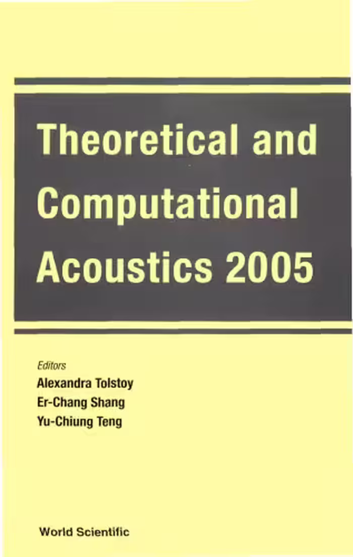 خرید و دانلود نسخه کامل کتاب Theoretical and Computational Acoustics 2005: Hangzhou, China, 19-22 September 2005
