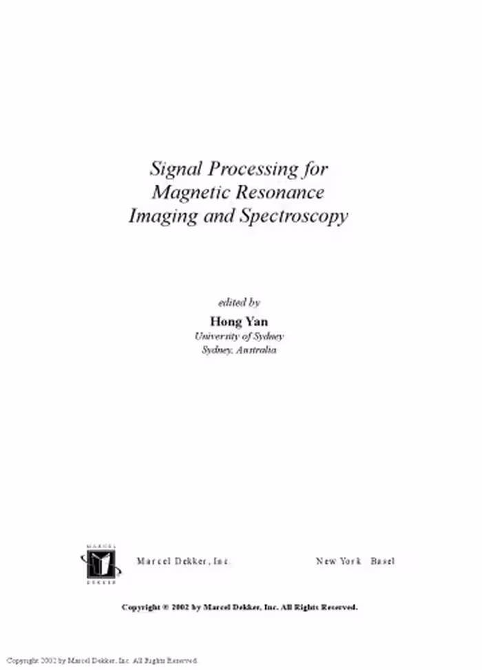 خرید و دانلود نسخه کامل کتاب Signal Processing for Magnetic Resonance Imaging and Spectroscopy