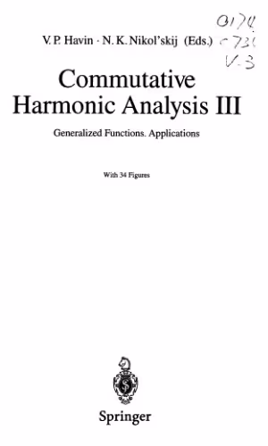 خرید و دانلود نسخه کامل کتاب Commutative Harmonic Analysis III: Generalized Functions. Application