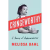 کتاب Cringeworthy اثر Melissa Dahl انتشارات Portfolio