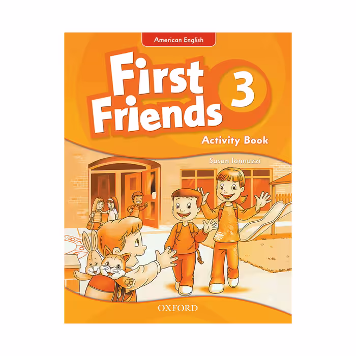 کتاب American English First Friends 3 اثر Susan Iannuzzi انتشارات Oxford